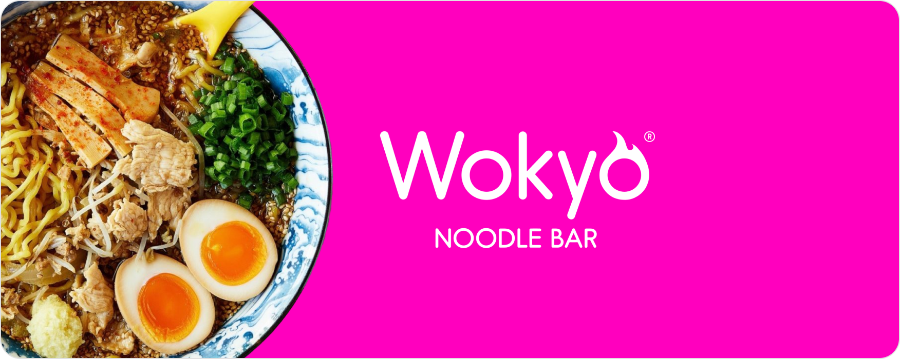 Wokyo Noodle Bar logo with a vibrant pink background, featuring a bowl of ramen noodles topped with boiled eggs, green onions, and slices of chicken.